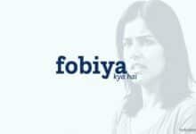 Fobiya Kya Hai: Phobia Ke Prakar Aur Unka Samadhan